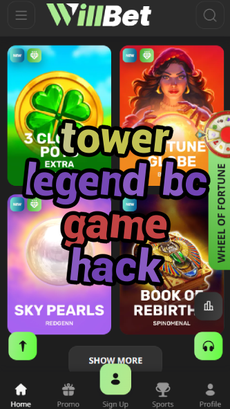Tower Legend BC Game Hack: Is It Real?-vz72fvrf.com